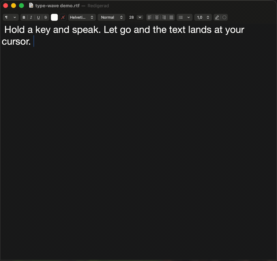 type-wave demo: hold the Talk Key, speak, release, and the Final Transcript lands at the cursor of a TextEdit window.